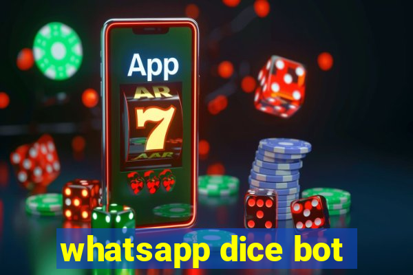 whatsapp dice bot